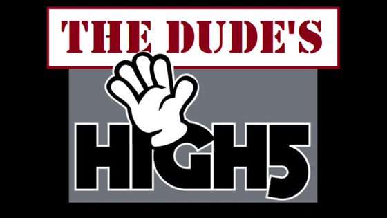 The Dude's High 5.