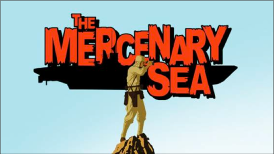 the mercenary sea.