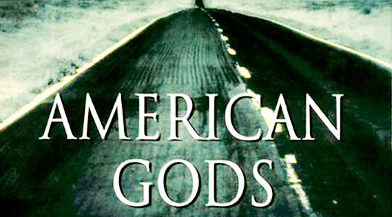 American Gods.