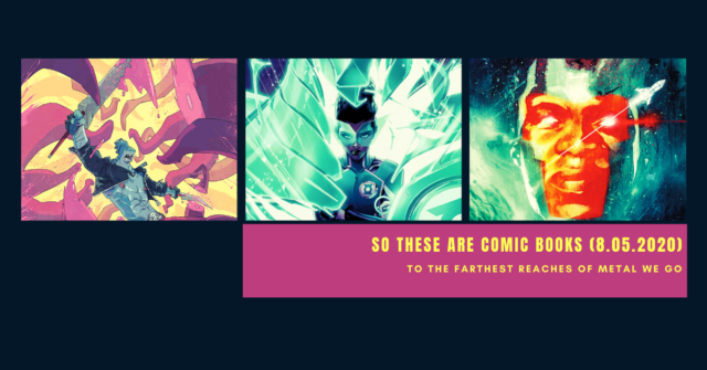 so these are comic books - august 5